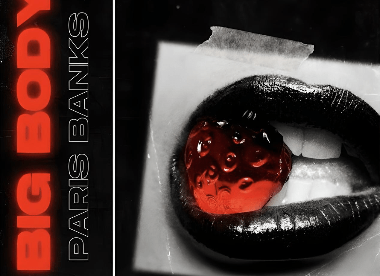 Paris Banks Delivers Back-to-Back Anthems with 'Big Body' and 'About You' article preview